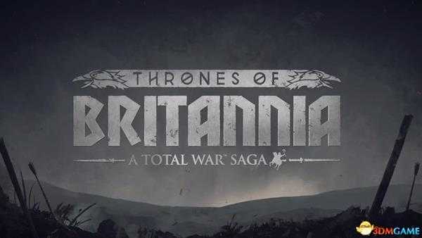 全面战争传奇：不列颠王座 图文全教程攻略百科