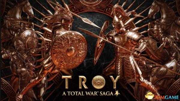 《全面战争传奇：特洛伊》图文攻略教程 全兵种详解图鉴