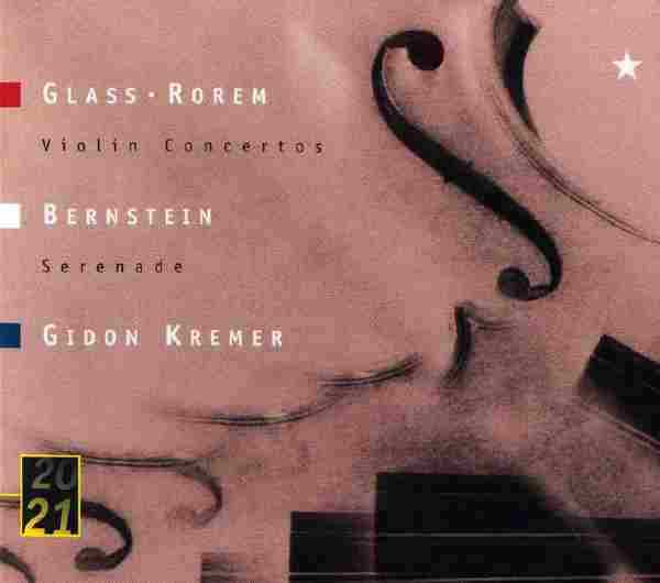 【现代音乐】克莱默《格拉斯、罗雷姆-小提琴协奏曲、伯恩斯坦-小夜曲》[FLACCUE]