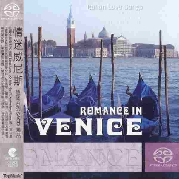 【发烧】TopMusic-RomanceInVenice情迷威尼斯【SACD-ISO】