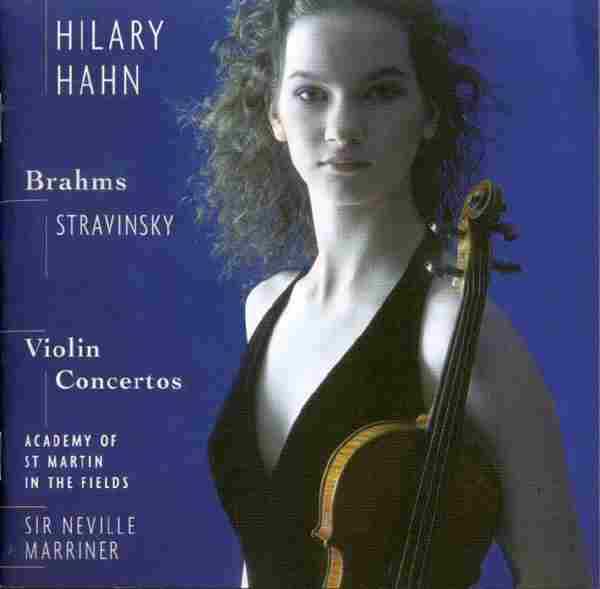 【古典音乐】希拉里·哈恩《勃拉姆斯、斯特拉文斯基-小提琴协奏曲》2001[FLAC+CUE/整轨]
