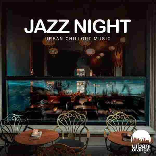 【休闲沙发】VA-2022-JazzNight(UrbanChilloutMusic)(FLAX)