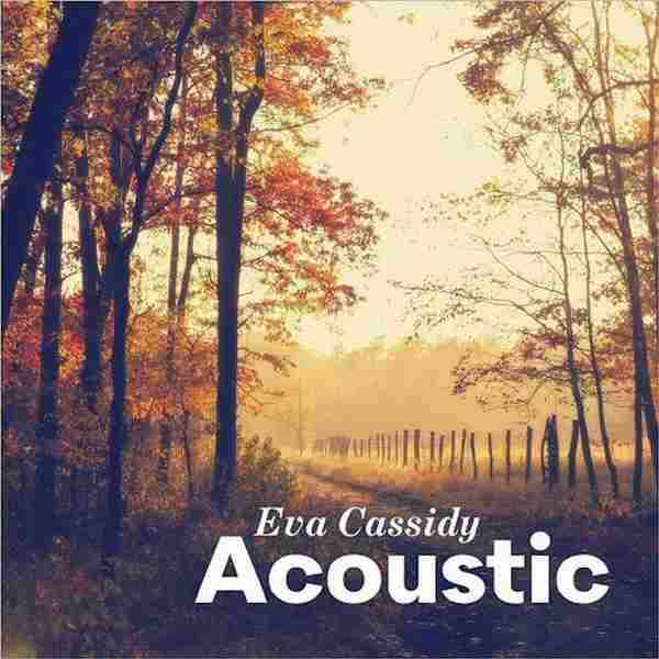 【爵士乐】伊娃·卡丝迪《Acoustic》2017[FLAC+CUE/整轨]