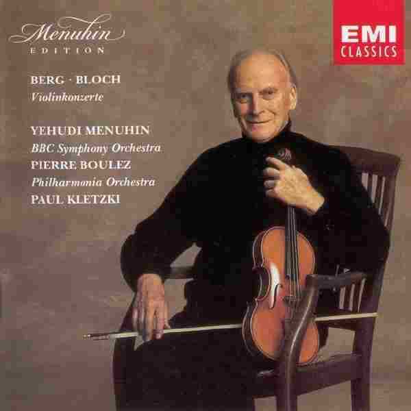 【20世纪音乐】梅纽因《贝尔格、布洛赫-小提琴协奏曲》1991[FLAC+CUE整轨]