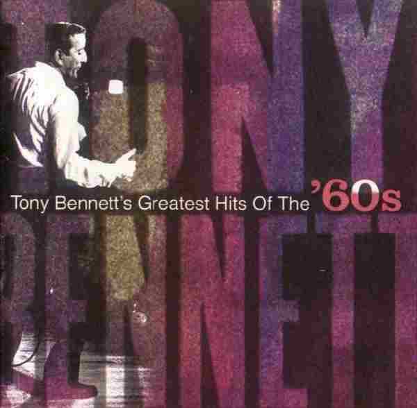 【爵士经典】托尼·班奈特《60年代精选辑》2006[FLAC+CUE/整轨]